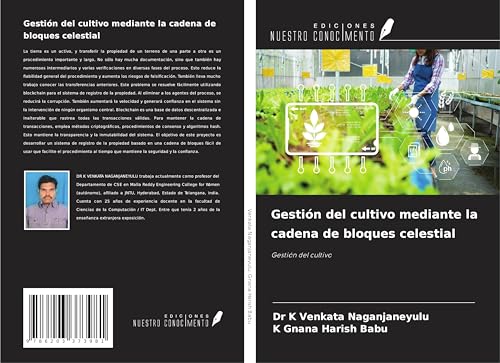 Gestión del cultivo mediante la cadena de bloques celestial: Gestión del cultivo von Ediciones Nuestro Conocimiento