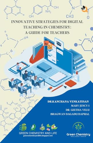 Innovative Strategies For Digital Teaching In Chemistry: A Guide For Teachers Innovative Strategies For Digital Teaching In Chemistry: A Guide For Teachers von Qurate Books Private Limited