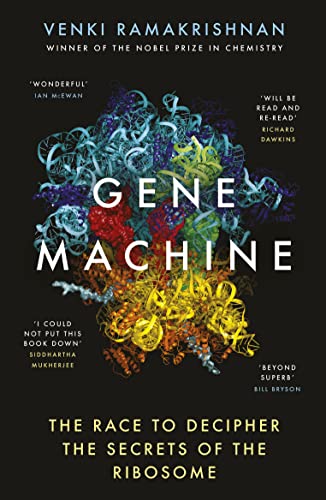 Gene Machine: The Race to Decipher the Secrets of the Ribosome von Oneworld Publications