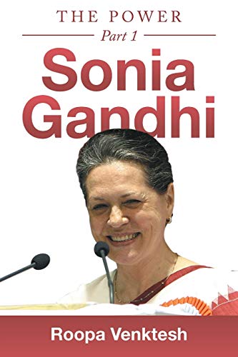 Sonia Gandhi: Part 1 von Authorhouse