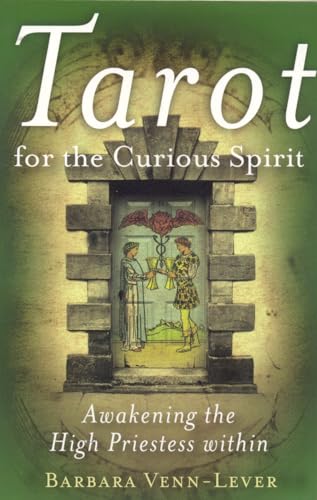 Tarot for the Curious Spirit: Awakening the High Priestess Within von John Hunt Publishing
