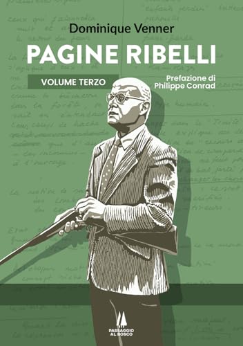 Pagine ribelli (Vol. 3) (Bastian contrari) von Passaggio al Bosco