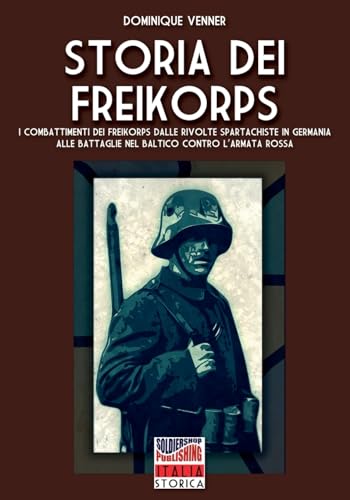 Storia dei Freikorps von Soldiershop