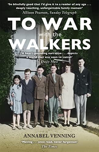 To War With the Walkers: One Family's Extraordinary Story of the Second World War von Hodder & Stoughton