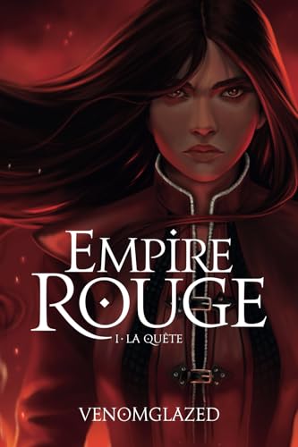 Empire Rouge: Tome 1 - La quête Empire Rouge: Tome 1 - La quête von Auto Édition