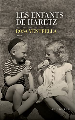 Les enfants de Haretz: Roman