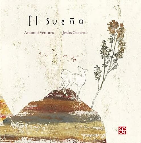 El Sueo (Los Especiales De a La Orilla Del Viento) von Fondo de Cultura Economica USA