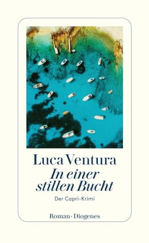 In einer stillen Bucht: Der Capri-Krimi