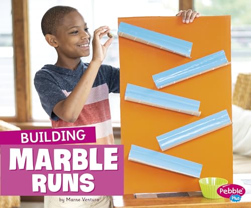 Building Marble Runs (Pebble Plus Fun Stem Challenges) von Pebble Books