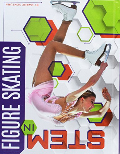 STEM in Figure Skating (STEM in Sports)