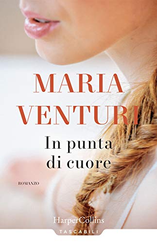In punta di cuore (Tascabili)