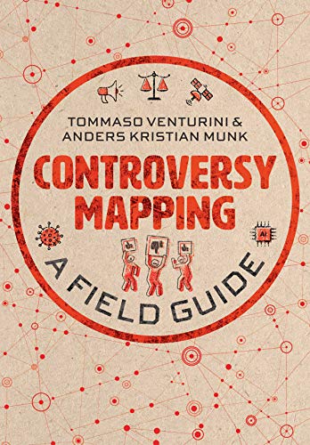 Controversy Mapping: A Field Guide von Polity
