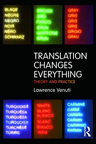 Translation Changes Everything: Theory and Practice von Routledge