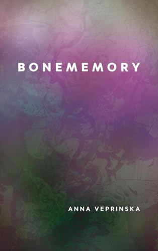Bonememory (Brave & Brilliant) von University of Calgary Press