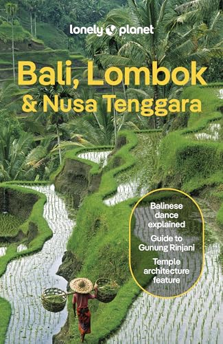 Lonely Planet Bali, Lombok & Nusa Tenggara (Travel Guide) von Lonely Planet