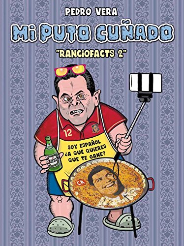 MI PUTO CUÑADO (¡Caramba!)