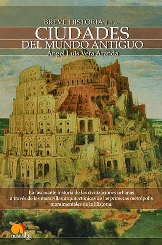 Breve historia de las ciudades del Mundo Antiguo von Ediciones Nowtilus
