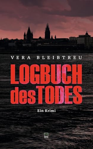 Logbuch des Todes: Ein Krimi von Leinpfad Verlag