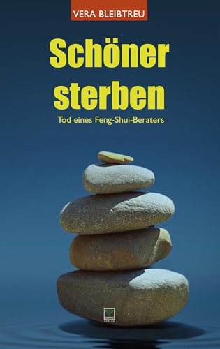 Schöner sterben: Tod eines Feng-Shui-Beraters