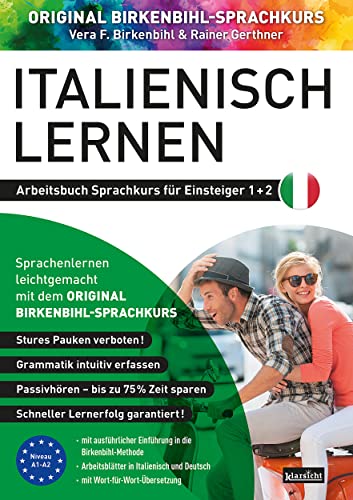 Arbeitsbuch zu Italienisch lernen Einsteiger 1+2: Original Birkenbihl von Klarsicht Verlag