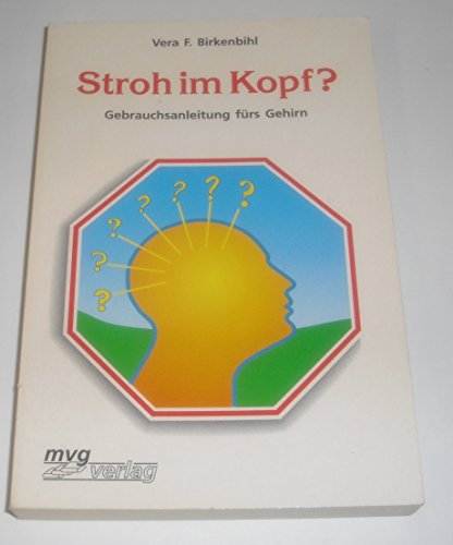 Stroh im Kopf? : Gebrauchsanleitung fürs Gehirn von mvg-Verl.1993, 17. Auflage
