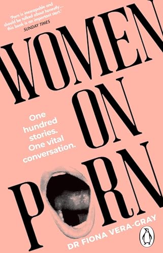 Women on Porn: One hundred stories. One vital conversation von Transworld Publ. Ltd UK