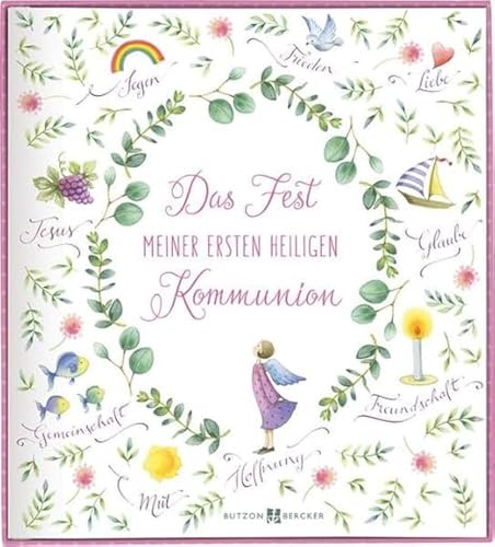 Das Fest meiner ersten heiligen Kommunion - Erinnerungsbuch