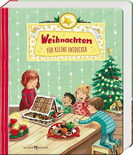 Weihnachten für kleine Entdecker. Macht die Adventszeit mit Kindern noch schöner: Farbenfrohes Pappbilderbuch ab 2 Jahren mit Weihnachtsgeschichten zum Vorlesen Weihnachten für kleine Entdecker. Macht die Adventszeit mit Kindern noch schöner: Farbenfrohes Pappbilderbuch ab 2 Jahren mit Weihnachtsgeschichten zum Vorlesen