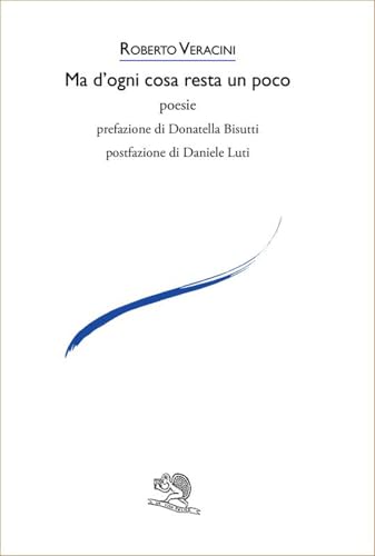 Ma d'ogni cosa resta un poco (Le voci italiane) von La Vita Felice
