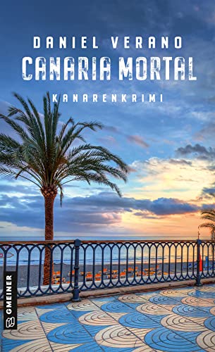 Canaria Mortal: Kanarenkrimi (Felix Faber)
