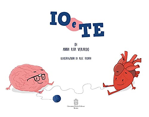 Io e te von Giovanni Fioriti Editore