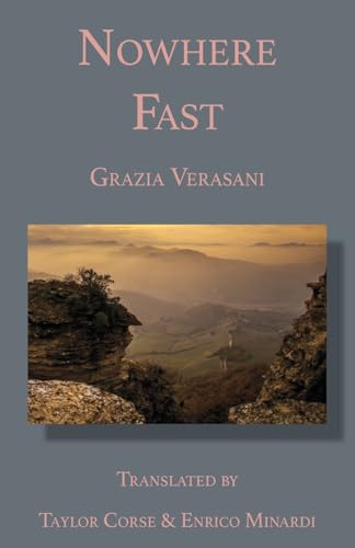 Nowhere Fast (Italica Press Italian Crime Writers Series) von Italica Press
