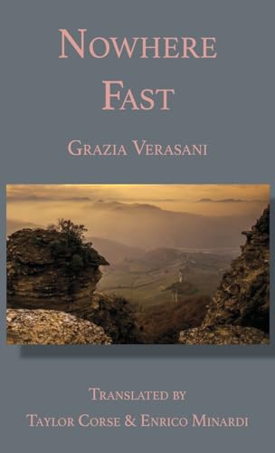 Nowhere Fast (Italica Press Italian Crime Writers Series) von Italica Press