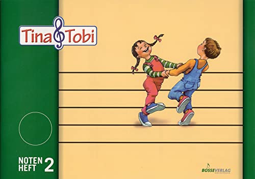 Musikalische Früherziehung "Tina und Tobi". Notenheft 2: Notenschreibheft 2. Halbjahr. Musikalische Früherziehung (Musikalische Früherziehung - Musikschulprogramm "Tina & Tobi") Musikalische Früherziehung "Tina und Tobi". Notenheft 2: Notenschreibheft 2. Halbjahr. Musikalische Früherziehung (Musikalische Früherziehung - Musikschulprogramm "Tina & Tobi")