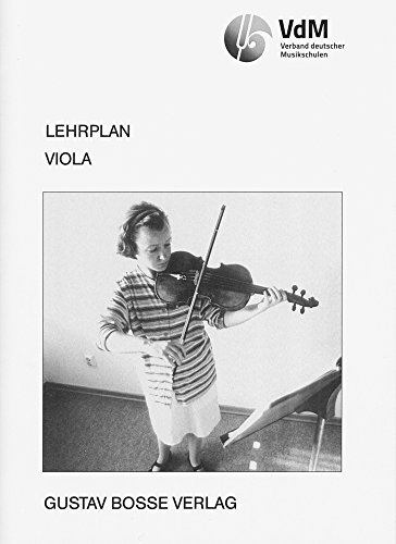 Lehrplan Viola -Stand: November 1993. Buch (Lehrpläne des Verbandes deutscher Musikschulen e.V.)