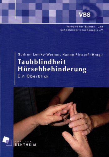 Taubblindheit /Hörsehbehinderung - ein Überblick von Spurbuchverlag Baunach
