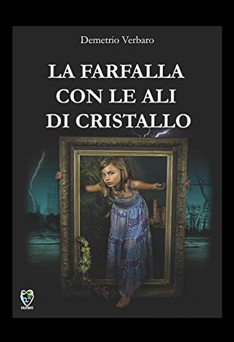 La farfalla con le ali di cristallo: (Collana Human) von PubMe