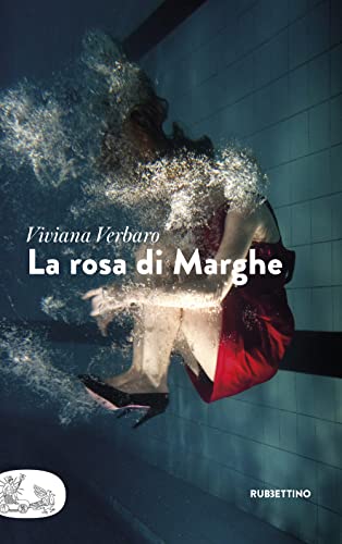 La rosa di Marghe (Patipatisse) von Rubbettino