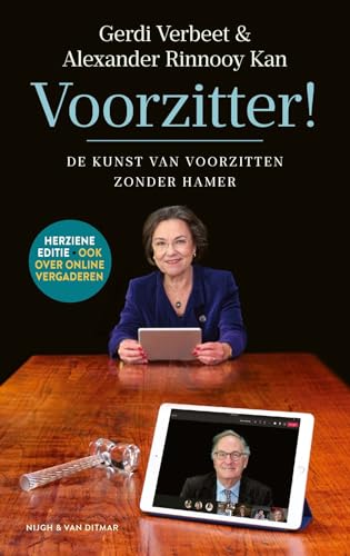 Voorzitter!: de kunst van voorzitten zonder hamer Voorzitter!: de kunst van voorzitten zonder hamer von Nijgh & Van Ditmar