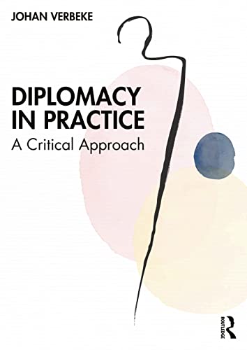 Diplomacy in Practice: A Critical Approach von Penguin