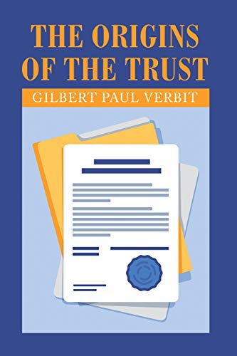 The Origins of the Trust