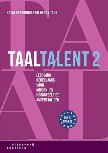 Taaltalent: leergang Nederlands voor midden- en hoogopgeleide anderstaligen von Coutinho