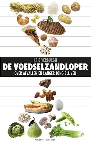De voedselzandloper: over afvallen en langer jong blijven von Prometheus/Bert Bakker