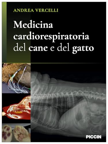 Medicina cardiorespiratoria del cane e del gatto von Piccin-Nuova Libraria