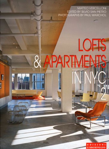 Lofts and Apartments in NYC 2 (International Architecture & Interiors)