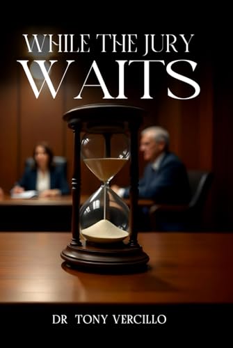WHILE THE JURY WAITS von Self-Publish
