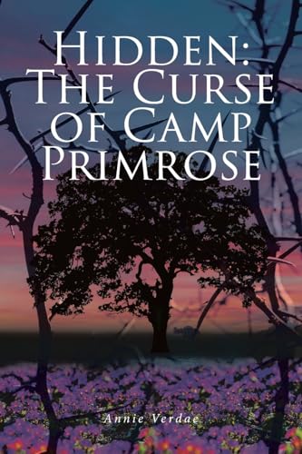 Hidden: The Curse of Camp Primrose von Fulton Books