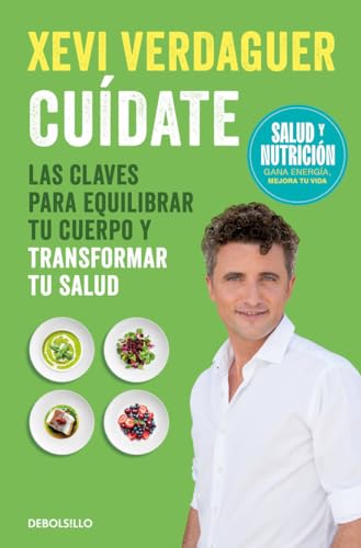 Cuídate (Campaña edición limitada): Las claves para equilibrar tu cuerpo y transformar tu salud (CAMPAÑAS) von DEBOLSILLO