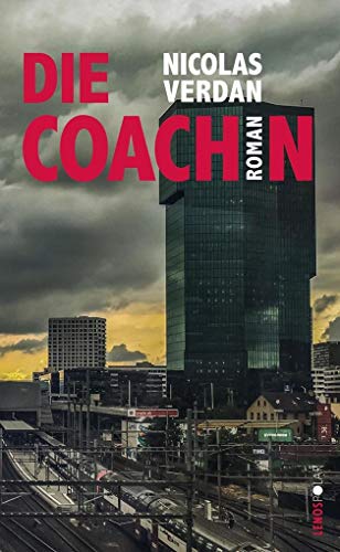 Die Coachin: Roman (Lenos Polar)