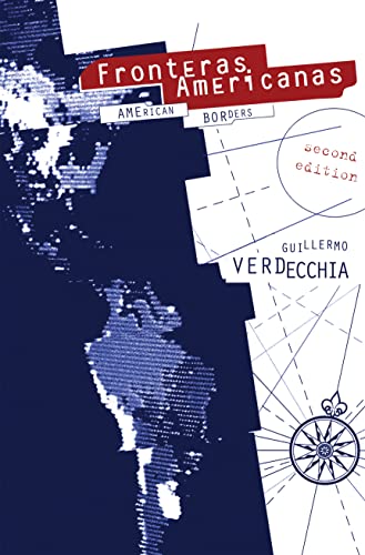Fronteras Americanas: [Second Edition]